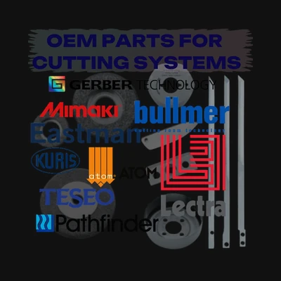 OEM PARTS FOR CUTTING SYSTEMS